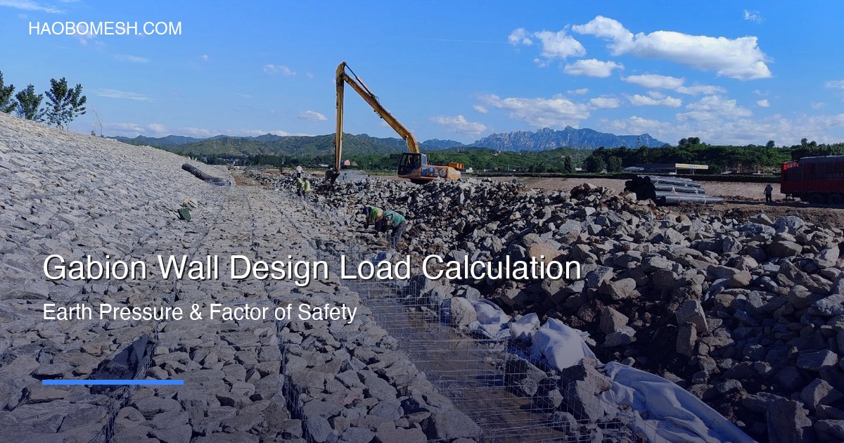 Gabion Wall Design Load Calculation: Earth Pressure, Surcharge, and Factor of Safety