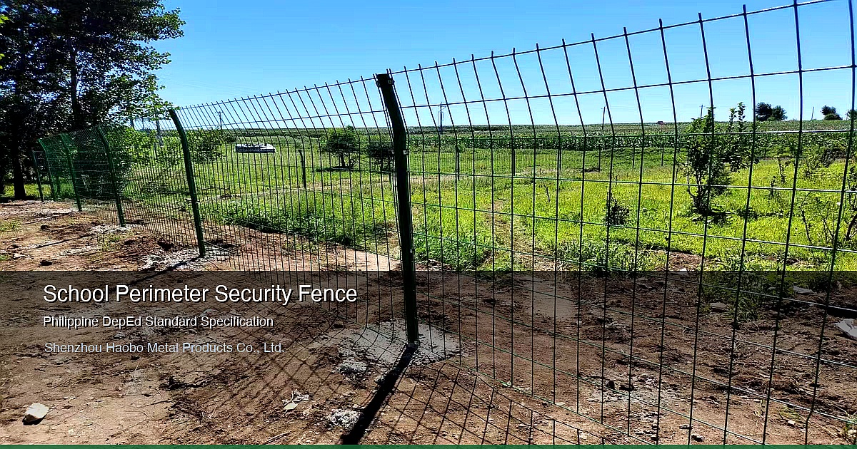 School Perimeter Security Fencing Guide for Philippine Public Schools: DepEd Standard and 656 Double Wire Mesh Specifications 2026