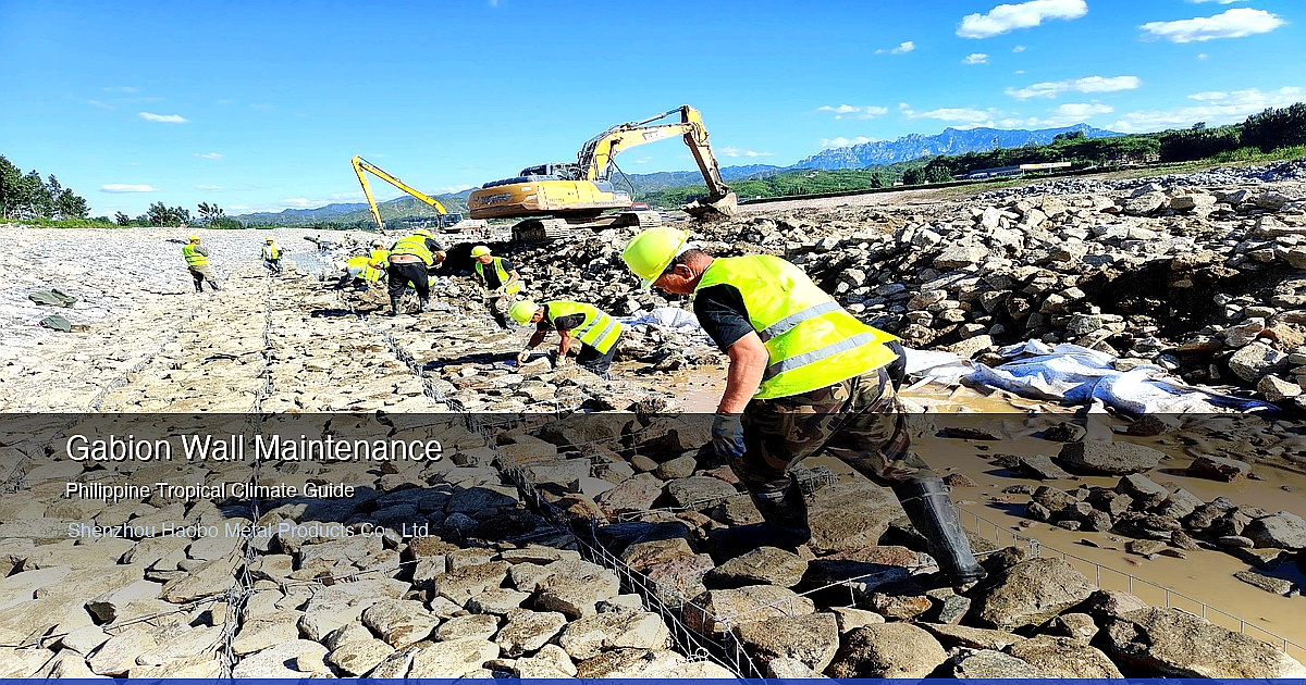 Gabion Retaining Wall Maintenance and Inspection Guide for Philippine Tropical Climate: Corrosion Assessment, Typhoon Damage Repair, and DPWH-Compliant Schedule 2026
